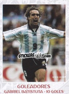 Sticker Gabriel Batistuta - 10 Goles - Iconos World Cup Rusia 1930-2018 n. 134 - NO EDITOR