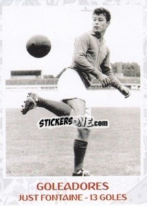 Sticker Just Fontaine - 13 Goles - Iconos World Cup Rusia 1930-2018 n. 131 - NO EDITOR
