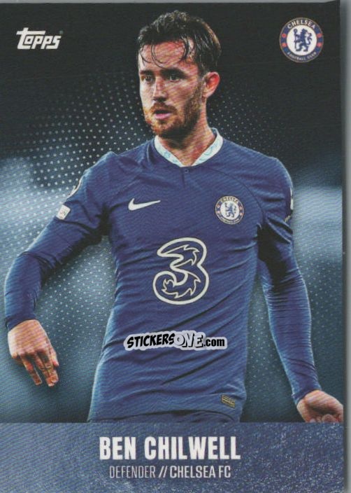 Cromo Ben Chilwell - Chelsea Team Set 2022-2023 n. 2 - Topps