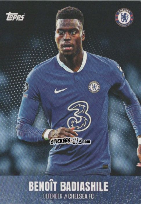 Sticker Benoît Badiashile - Chelsea Team Set 2022-2023 n. 3 - Topps