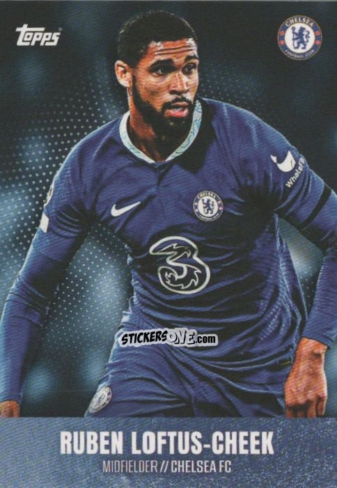 Cromo Ruben Loftus-Cheek - Chelsea Team Set 2022-2023 n. 24 - Topps