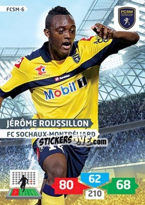 Sticker Jérôme Roussillon - FOOT 2013-2014. Adrenalyn XL n. FCSM-6 - Panini