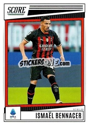 Figurina Ismael Bennacer - Score Serie A 2022-2023
 - Panini