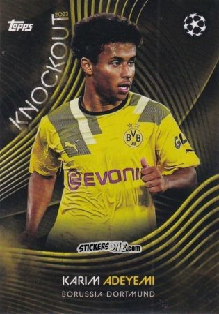 Cromo Karim Adeyemi - UEFA Champions League Knockout 2022-2023
 n. 16 - Topps