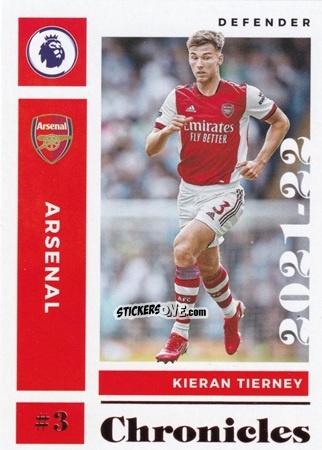 Sticker Kieran Tierney - Chronicles Soccer 2021-2022
 n. PL1 - Panini