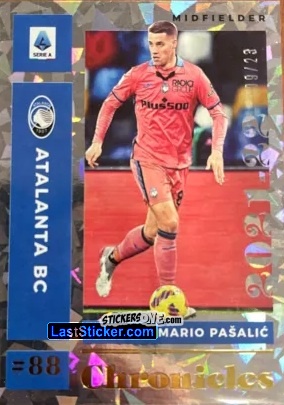 Sticker Mario Pasalic - Chronicles Soccer 2021-2022
 n. SA6 - Panini