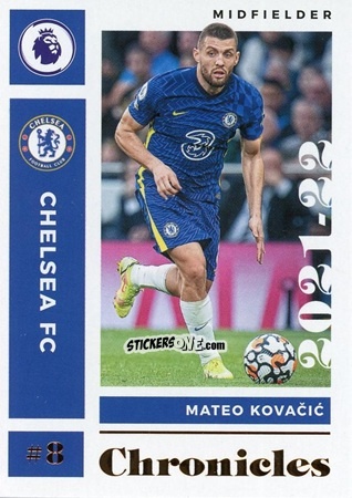 Sticker Mateo Kovacic - Chronicles Soccer 2021-2022
 n. PL8 - Panini