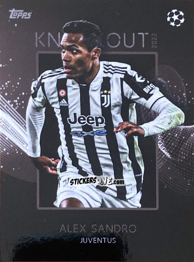 Cromo Alex Sandro - UEFA Champions League Knockout 2021-2022
 n. 1 - Topps