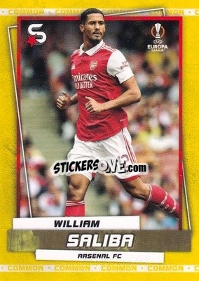 Cromo William Saliba - Superstars 2022-2023
 - Topps