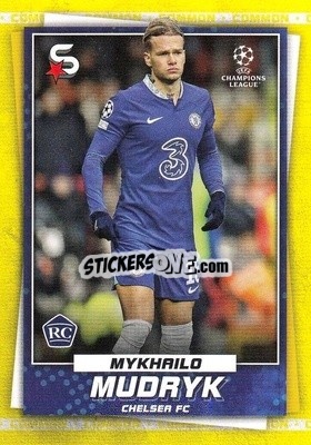 Sticker Mykhailo Mudryk - Superstars 2022-2023
 n. 23v - Topps