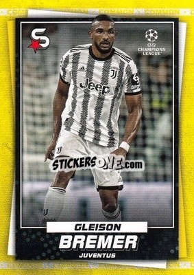 Cromo Gleison Bremer - Superstars 2022-2023
 - Topps