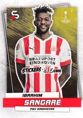 Cromo Ibrahim Sangare - Superstars 2022-2023
 - Topps