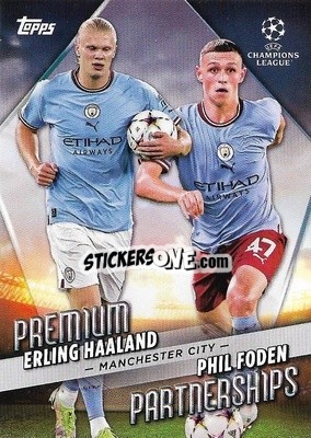 Sticker Phil Foden / Erling Haaland - UEFA Club Competitions 2022-2023
 n. PP-5 - Topps