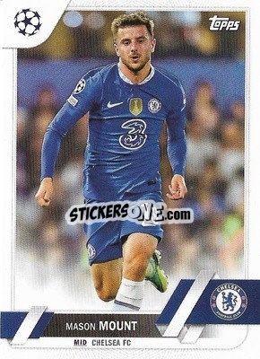 Sticker Mason Mount - UEFA Club Competitions 2022-2023
 - Topps
