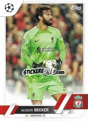 Sticker Alisson Becker - UEFA Club Competitions 2022-2023
 n. 74 - Topps