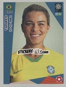 Sticker Tamires - FIFA Women's World Cup Australia & New Zealand 2023
 - Panini