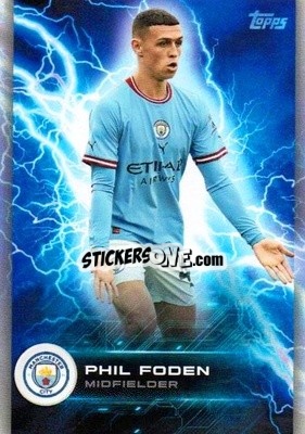 Sticker Phil Foden - Manchester City 2022-2023
 - Topps