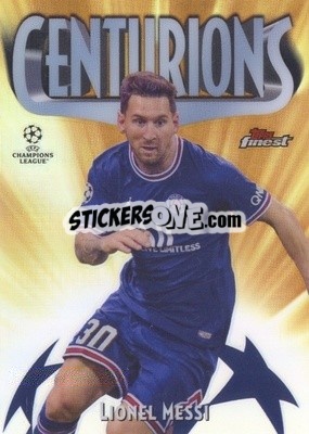 Sticker Lionel Messi - UEFA Champions League Finest 2021-2022
 n. TC-9 - Topps