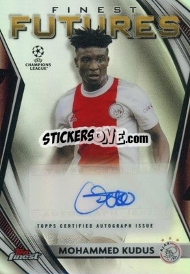 Sticker Mohammed Kudus - UEFA Champions League Finest 2021-2022
 n. FF-2au - Topps