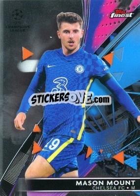 Sticker Mason Mount - UEFA Champions League Finest 2021-2022
 n. 31 - Topps