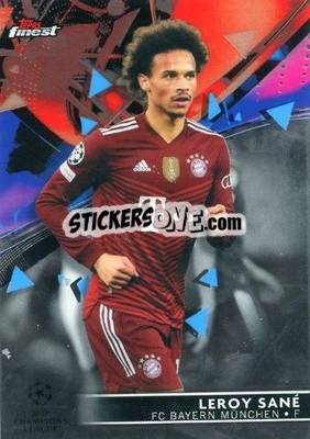 Sticker Leroy Sane - UEFA Champions League Finest 2021-2022
 n. 34 - Topps