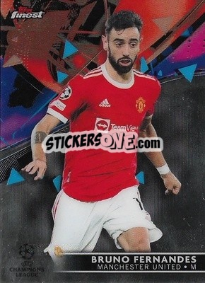 Figurina Bruno Fernandes - UEFA Champions League Finest 2021-2022
 - Topps