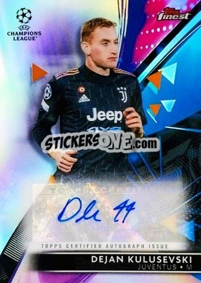 Cromo Dejan Kulusevski - UEFA Champions League Finest 2021-2022
 - Topps