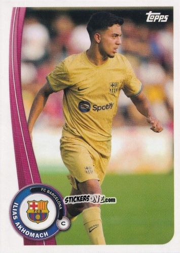 Sticker Ilias Akhomach - Fc Barcelona Fan Set 2022-2023 n. BA-16 - Topps