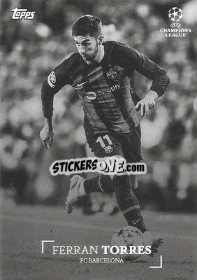 Sticker Ferran Torres - Simplicidad UEFA Club Competitions 2022-2023
 n. 12 - Topps