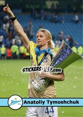 Sticker Anatoliy Tymoshchuk - Our Football Legends
 - Artball