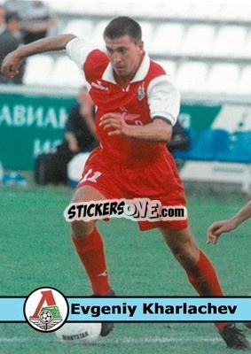Cromo Evgeniy Kharlachev - Our Football Legends
 n. 191 - Artball
