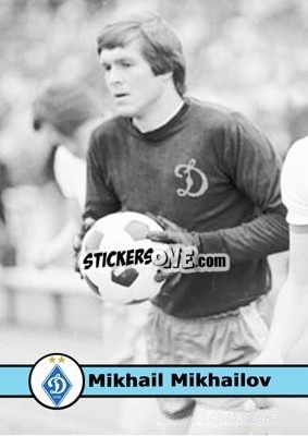 Sticker Mikhail Mikhailov - Our Football Legends
 - Artball