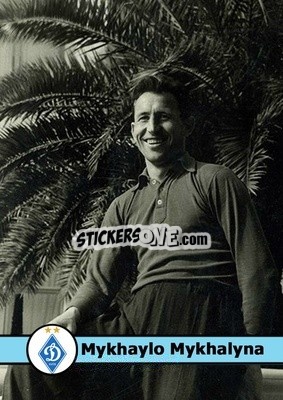 Sticker Mykhaylo Mykhalyna - Our Football Legends
 - Artball