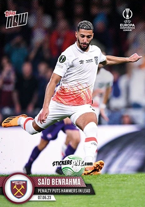 Sticker Said Benrahma - Now UEFA Europa League & UEFA Europa Conference League 2022-2023
 n. 60 - Topps