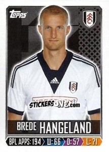 Figurina Brede Hangeland - Premier League Inglese 2013-2014 - Topps