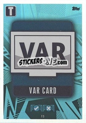 Sticker VAR - UEFA Champions League & Europa League 2023-2024. Match Attax n. T3 - Topps