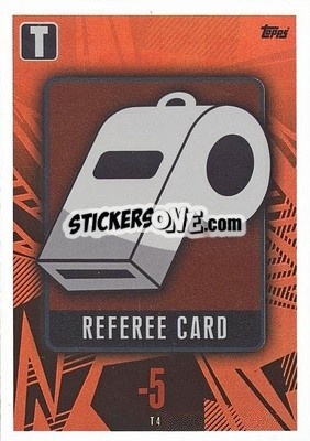 Sticker Referee - UEFA Champions League & Europa League 2023-2024. Match Attax n. T4 - Topps