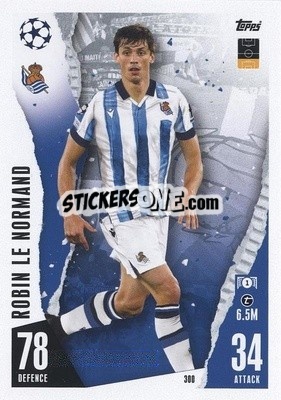 Sticker Robin Le Normand - UEFA Champions League & Europa League 2023-2024. Match Attax n. 300 - Topps