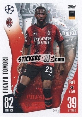 Sticker Fikayo Tomori - UEFA Champions League & Europa League 2023-2024. Match Attax n. 346 - Topps