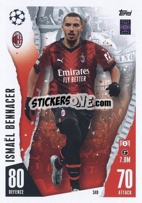 Sticker Ismaël Bennacer - UEFA Champions League & Europa League 2023-2024. Match Attax n. 349 - Topps