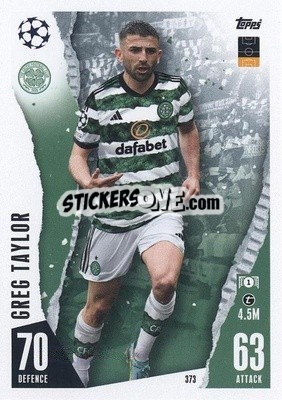 Sticker Greg Taylor - UEFA Champions League & Europa League 2023-2024. Match Attax n. 373 - Topps
