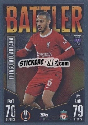 Sticker Thiago Alcántara - UEFA Champions League & Europa League 2023-2024. Match Attax n. 91 - Topps