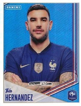 Sticker Théo Hernandez - Team France 2023. Fiers d'être Bleus
 n. 72 - Panini