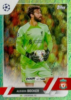 Sticker Alisson Becker - UEFA Club Competitions 2022-2023. Jade Edition
 n. 74 - Topps