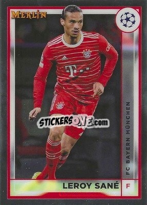 Sticker Leroy Sane - Chrome Uefa Club Competitions 2022-2023 - Topps