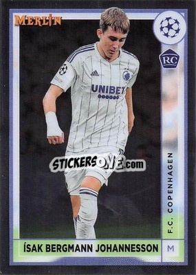 Figurina Isak Bergmann Johannesson - Chrome Uefa Club Competitions 2022-2023 - Topps