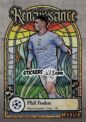 Sticker Phil Foden - Chrome Uefa Club Competitions 2022-2023 - Topps