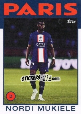 Sticker Nordi Mukiele - Paris-Saint Germain 2022-2023
 n. 39 - Topps