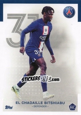 Sticker El Chadaille Bitshiabu - Paris-Saint Germain 2022-2023
 n. 6 - Topps