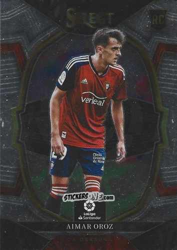 Figurina Aimar Oroz - Select LaLiga 2022-2023
 n. 16 - Panini